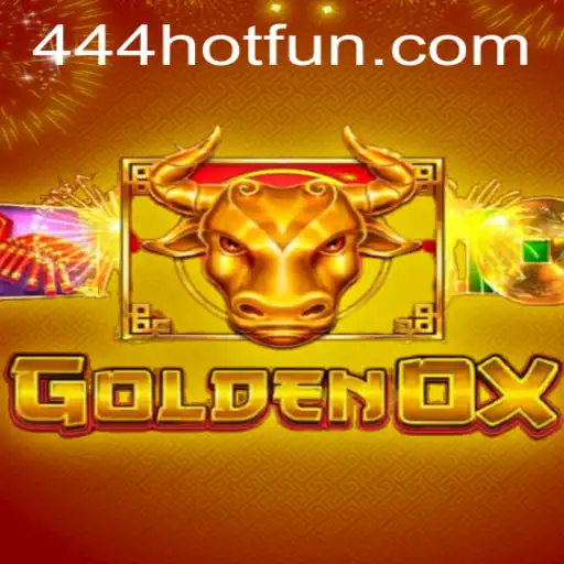 GoldenOx: A Mesmerizing Gaming Experience Guided by 444HOT