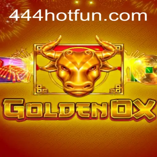 GoldenOx: A Mesmerizing Gaming Experience Guided by 444HOT